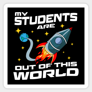 My Students Are Out Of This World Sticker